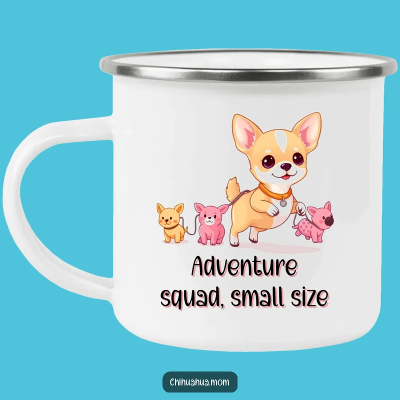 Funny Chihuahua Toy Walker Camping Mug: Durable Pup Parade Cup Gift