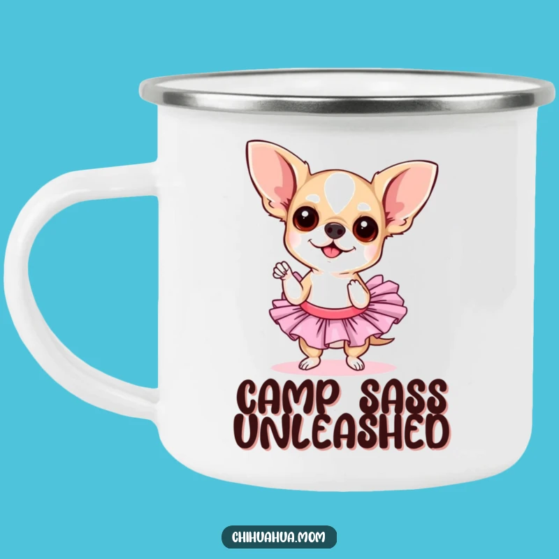 Funny Chihuahua Tutu Camping Mug - Sassy Pose, Diva Outdoor Gift