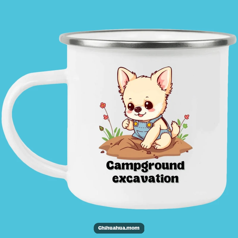 Funny Digging Chihuahua Camping Mug: Fuel Your Adventures with Determination