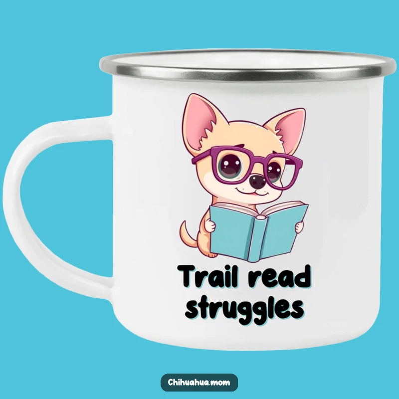 Durable Funny Chihuahua Glasses Camping Mug - Outdoor Adventures