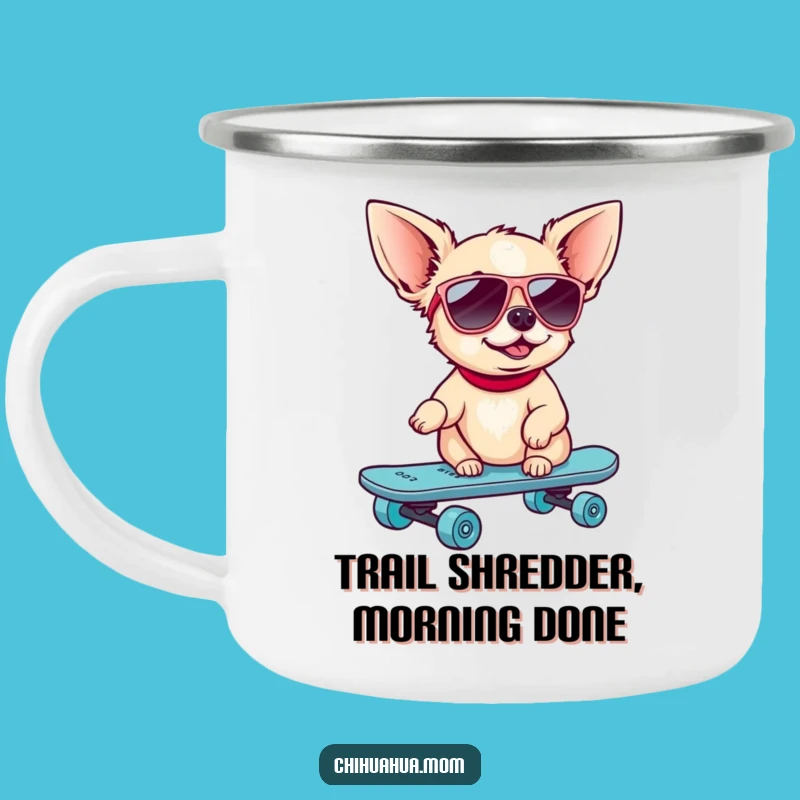 Funny Skater Chihuahua Camping Mug: Cool Brews on the Go!