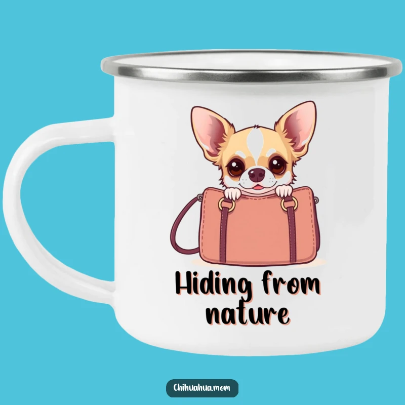 Funny Chihuahua Camping Mug: Durable Dog Travel Mug, Hilarious Outdoor Gift