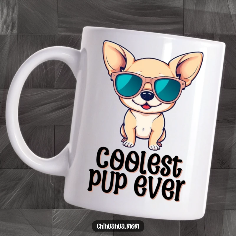 Funny mug showcasing a cute chihuahua wearing oversized sunglasses, striking a cool and confident pose, radiating effortless style and sass.