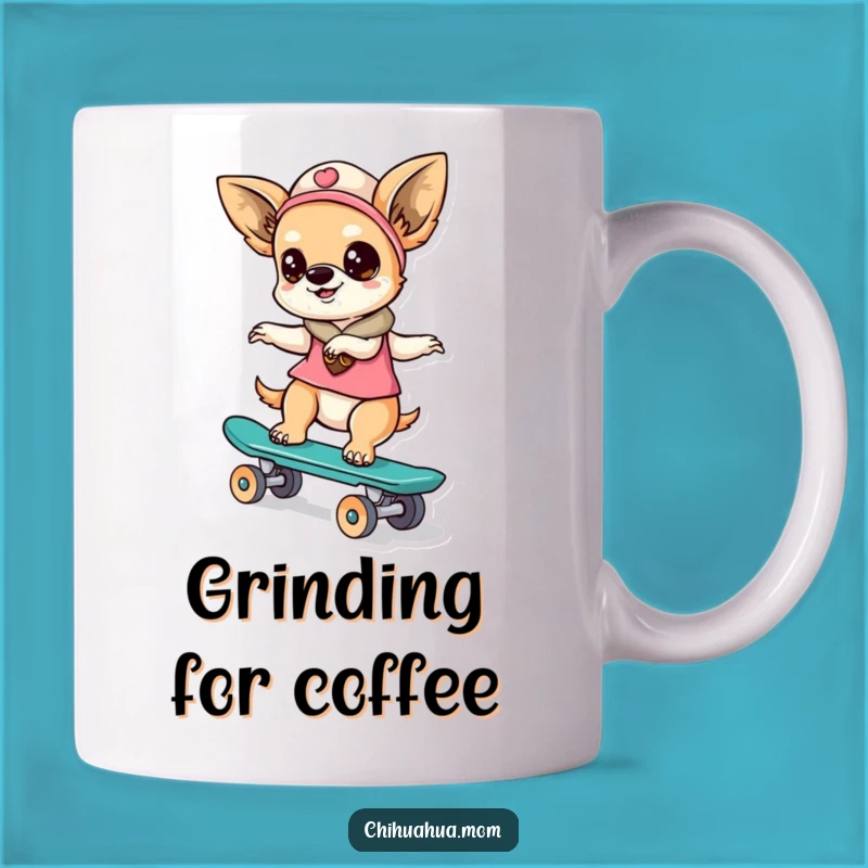 Funny Kawaii Chihuahua Lady Mug: Skater Pup Vibes - Perfect Funny Gift!