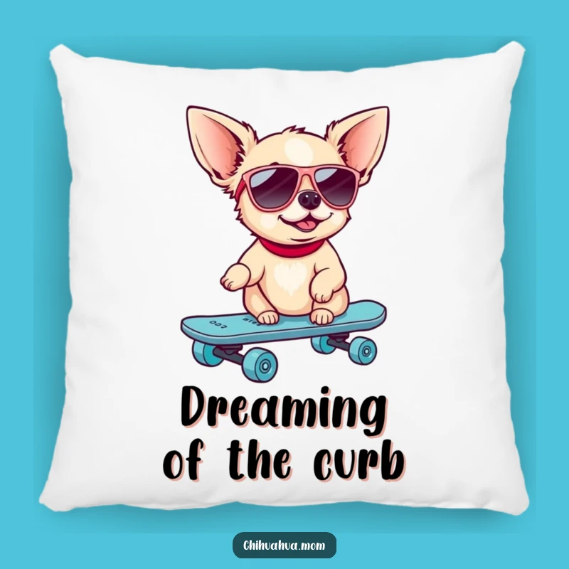 Comfy Funny Skater Chihuahua Pillow: Relax in Cool Style!