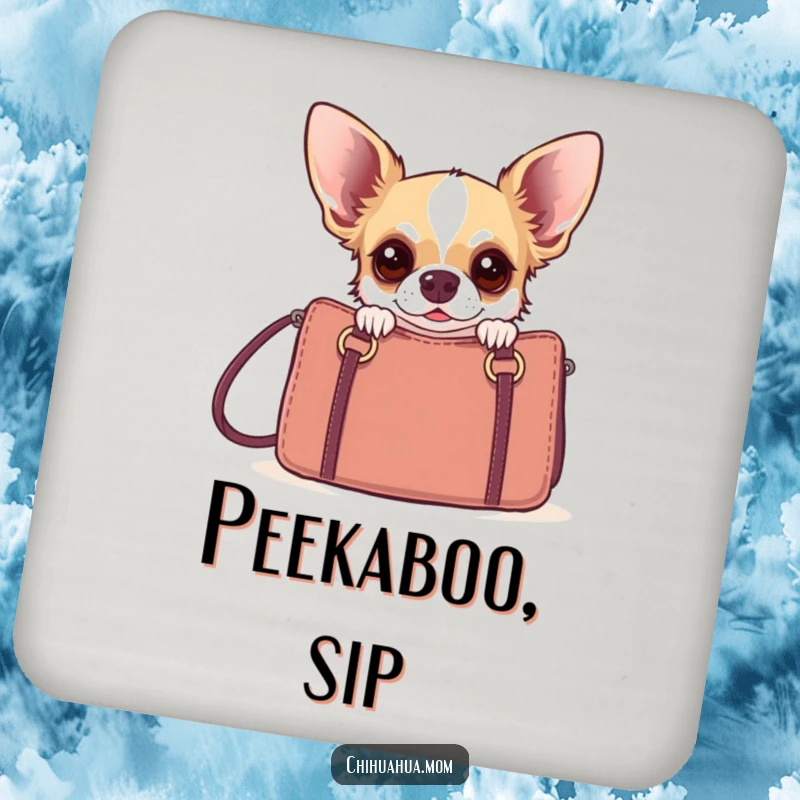 Funny chihuahua peeking from behind a designer handbag on a humorous and protective drink coaster.