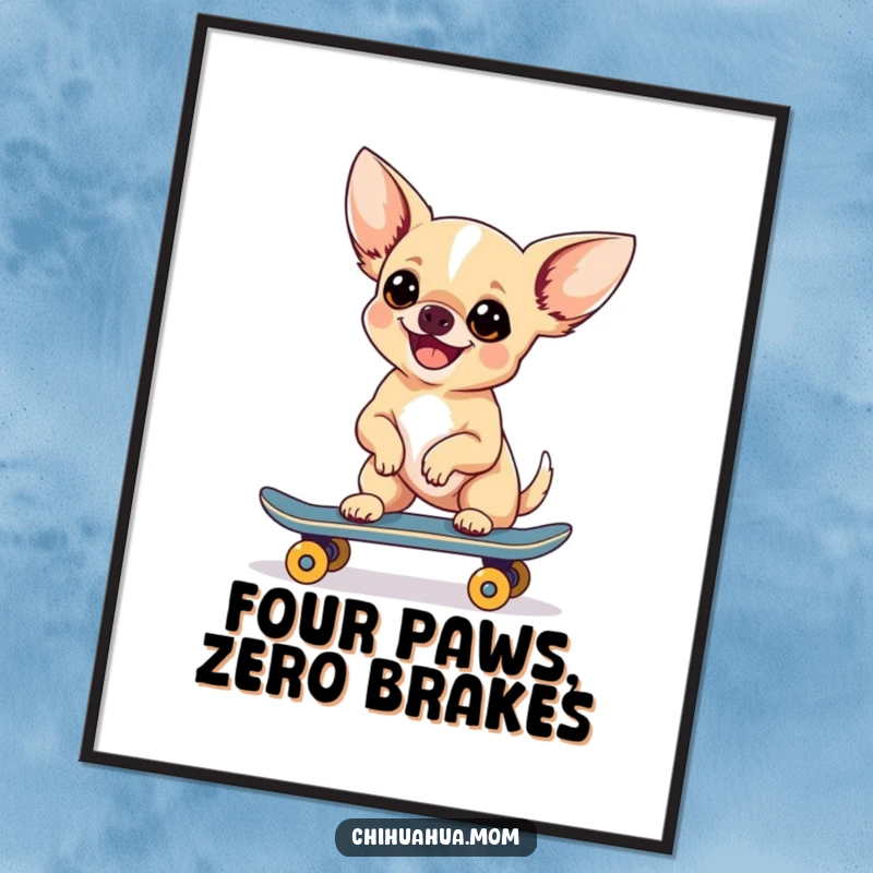 Funny Chihuahua Skateboarder Poster featuring a dynamic chihuahua on a skateboard, capturing a moment of pure, airborne fun.