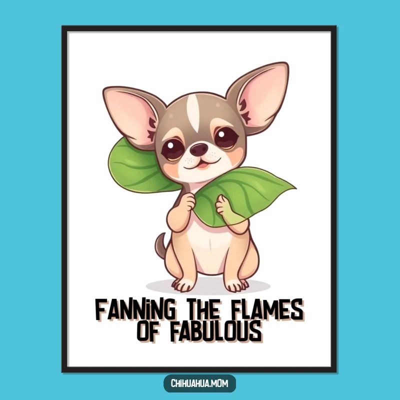 Free Printable Wall Art: Hot Chihuahua Fanning Diva Decor