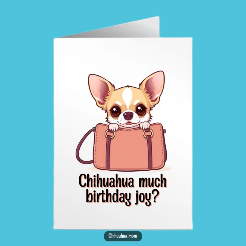 Funny Happy Birthday Chihuahua Printable Card - Free Printable DIY Dog Gift for Her