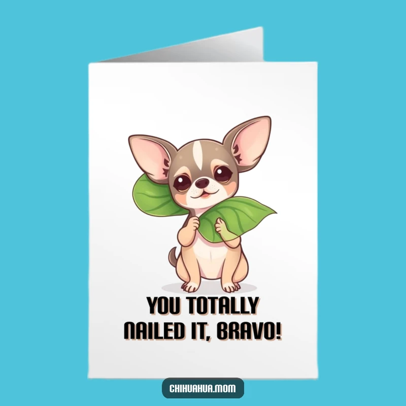 Free Printable Congrats Card: Overheated Chihuahua Fanning with Gusto!
