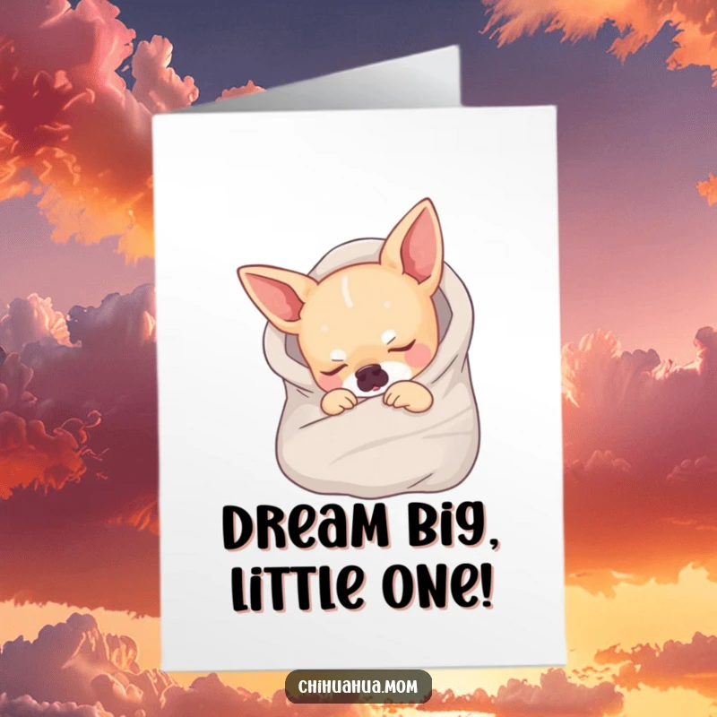 Funny Free Printable Congratulations Card shows a small chihuahua peacefully asleep, wrapped cozily in a tiny blanket.