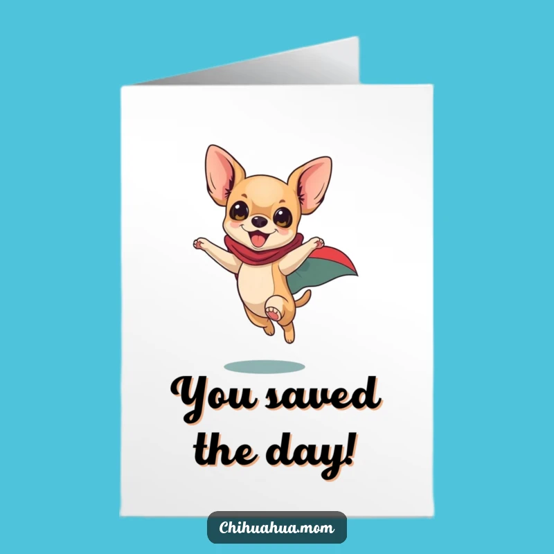 Free Printable Congrats Card: Superhero Chihuahua Dog, Funny Flying Cape Downloadable Gift