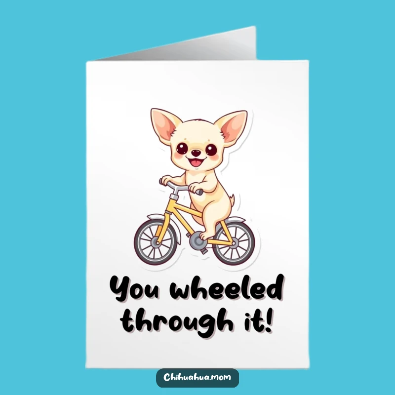 Free Printable Funny Chihuahua Congrats Card - Cycling Joy Downloadable Gift