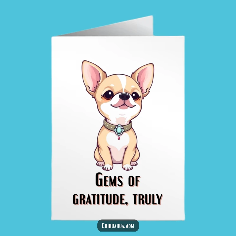 Thank You Chihuahua Printable Card - Free Printable Diva Dog Appreciation