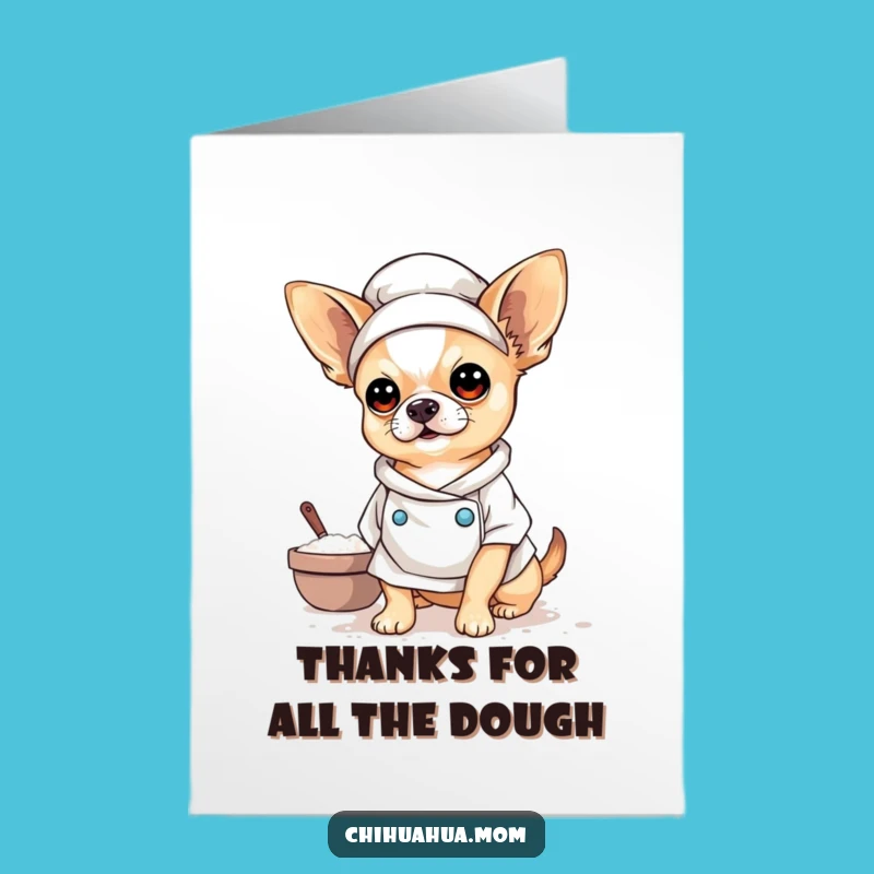 Free Printable Baker Chihuahua Thank You Card - Adorable Thanks Downloadable Gift