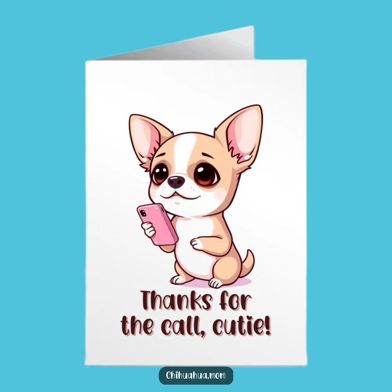 Free Printable Thank You Card: Shocked Chihuahua on Phone Downloadable