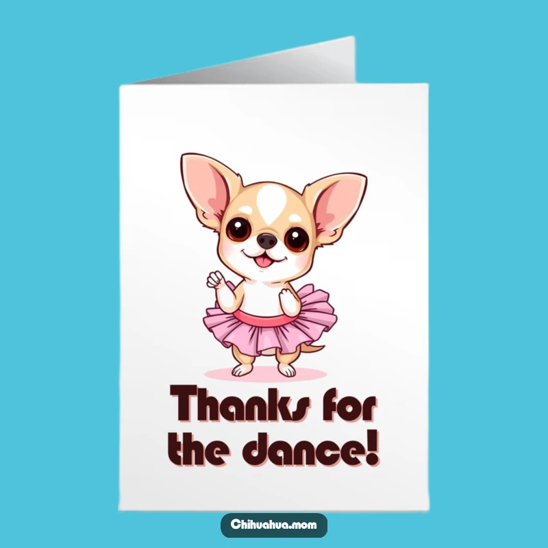 Free Printable Thank You Card: Sassy Chihuahua Says Thanks!