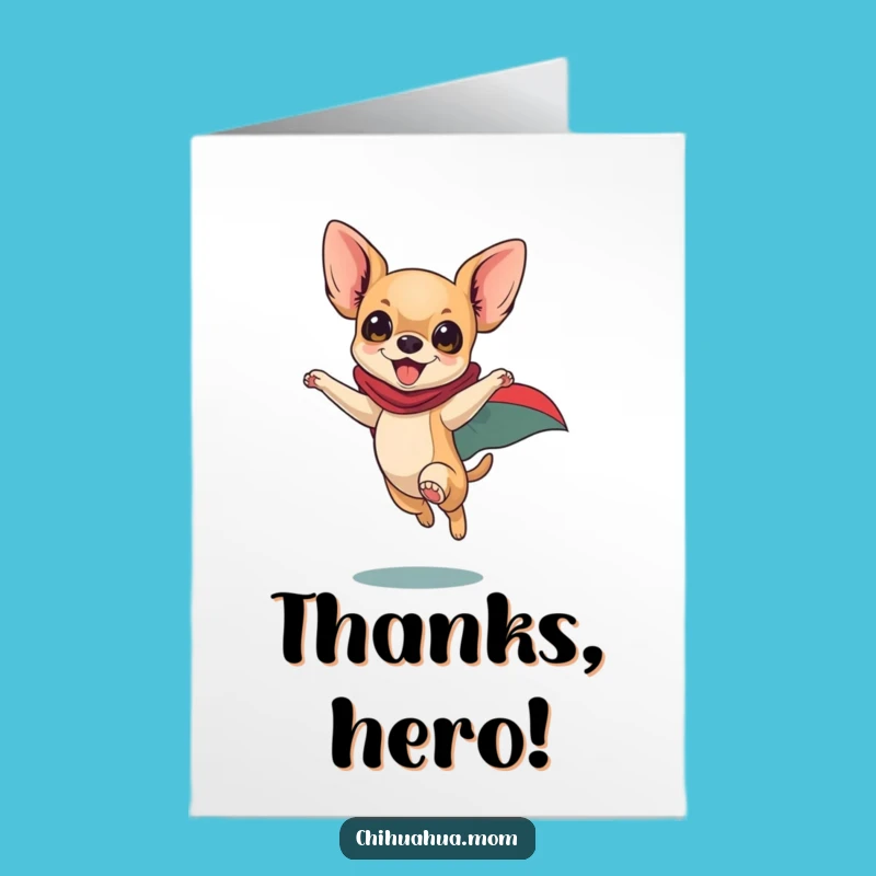 Free Printable Thank You Card: Superhero Chihuahua Dog, Funny Flying Cape Downloadable Gift
