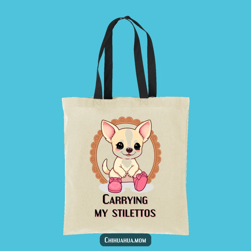 Funny Kawaii Chihuahua Lady Tote Bag: Doll Shoe Style - Perfect Funny Gift!